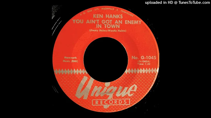 Ken Hanks - You Ain't Got An Enemy In Town - Uniqu...