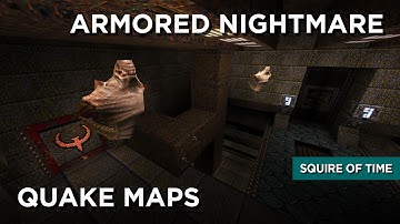 Quake Maps - Armored Nightmare