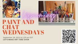 Paint and Chat Wednesdays- September 28 at 1:30 pm est