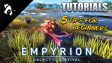 Empyrion Tutorials 2022 - Top 5 beginner