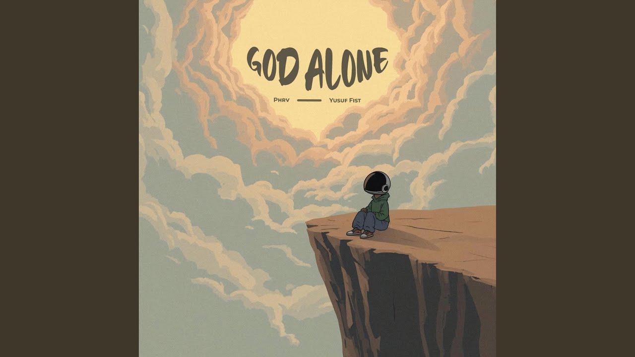 Watch God Alone on YouTube Watch God Alone on YouTube