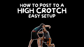 How to Post to a High Crotch