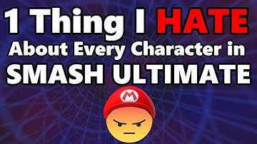 1 Thing I HATE About Every Character in Smash Ultimate