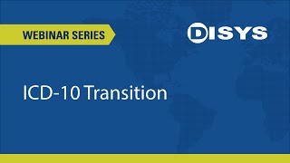 Webinar ICD-10 Transition - Learn from one of the Industry s Leaders
