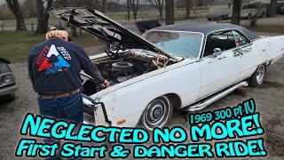 No more Neglect! First Start & DANGER RIDE 1969 Chrysler 300 Street Machine Revival pt IV