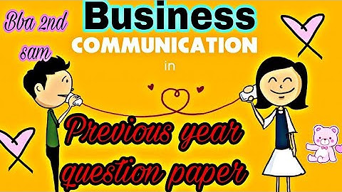 CCSU BBA 2ND SAM PREVIOUS YEAR EXAM PAPER OF BUSINESS  COMMUNICATION