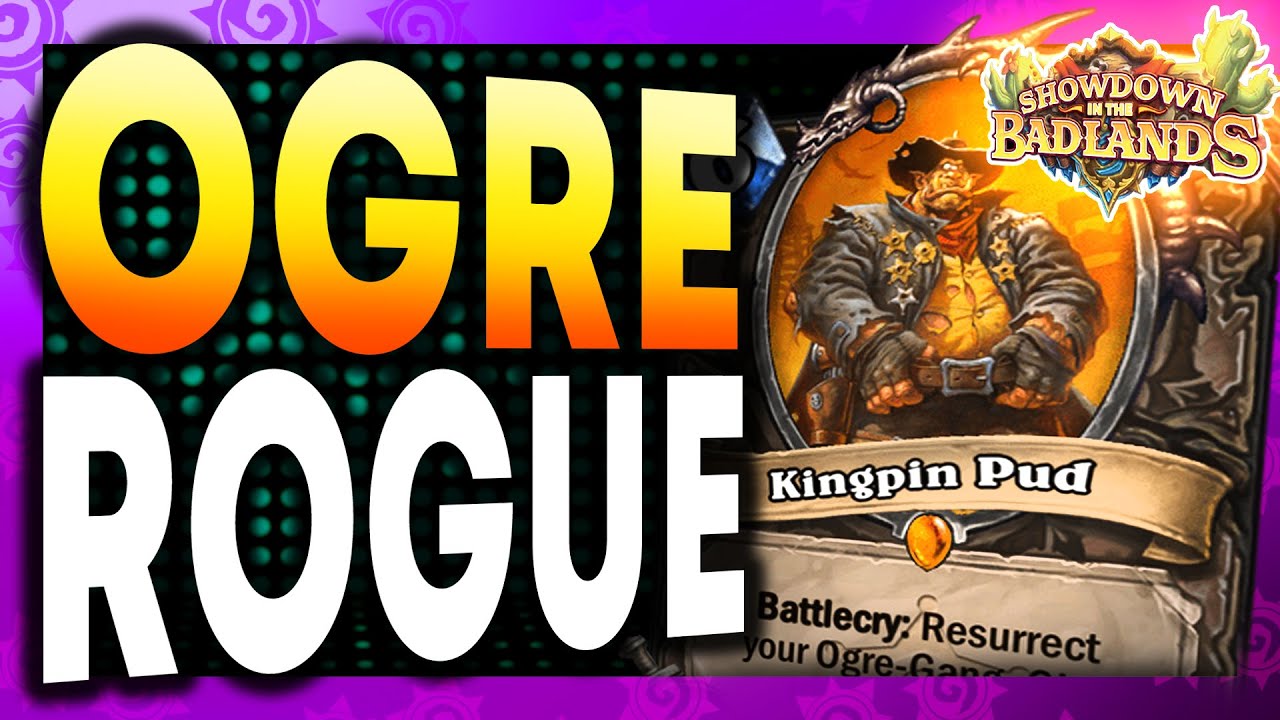 Ogre Rogue - Badlands - Hearthstone - YouTube