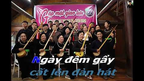 Karaoke hát then: Sự Tích Cây Đàn Tính ( Cốc Tính )