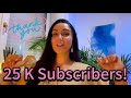 Wow Guys 25 K Subscribers Thank You So Much Wow Guys 25 K Subscribers Thank You So Much