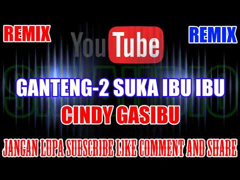 Karaoke Remix KN7000 Tanpa Vokal | Ganteng Ganteng Suka Ibu Ibu - Cindy Gasibu HD