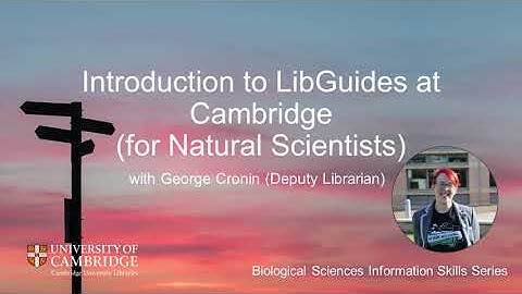 Introduction to LibGuides for Natural Sciences students
