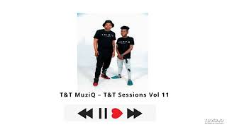 T&T MuziQ – T&T Sessions Vol 11