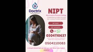 NIPT blood test Doctrix lab dubai #NIPTDubai #healthybaby  #NonInvasivePrenatalTesting