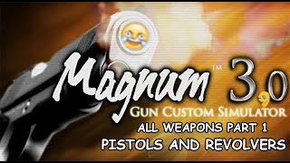MAGNUM 3.0 All Weapons Part 1 : Pistols and Revolvers. screenshot 5