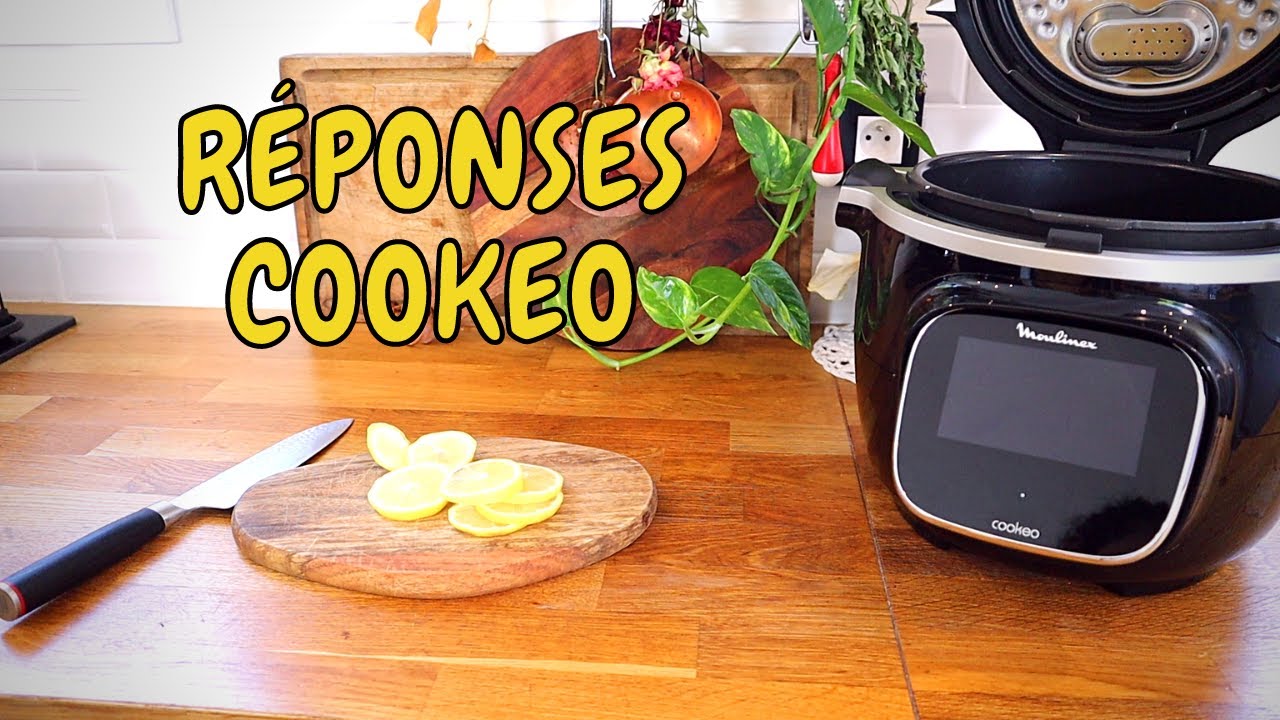 RÉPONSES aux questions les plus fréquentes & ASTUCES sur le #cookeo  de #moulinex #faq
