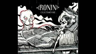 Ronin - Bleedingrim