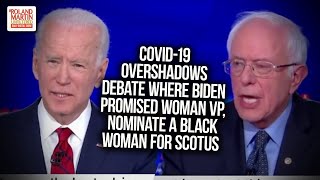 COVID-19 Overshadows Debate Where Biden Promised Woman VP, Nominate A Black Woman For SCOTUS