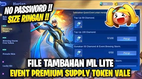Data Open Event Premium Supply Token Vale Terbaru Patch Fredrin | File Tambahan Ml Lite