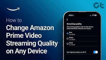 How to Change Amazon Prime Video Streaming Quality on Any Device