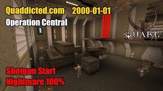 Quaddicted - 2000-01-01: lfsp5.zip - Operation Central (Nightmare 100%)
