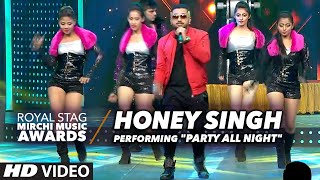 Honey singh is on stage presenting one of his chart buster songs
"party all night"at royal stag mirchi music awards 2016. enjoy and
stay connected with us!! ...