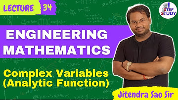 L 34 | Engineering Mathematics for GATE | Complex Variables ( Analytic Function )