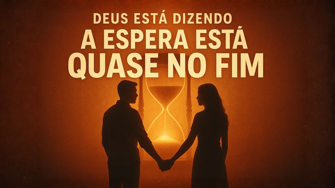 ✨ DEUS ESTÁ DIZENDO: A Espera Está Quase no Fim Para Vocês Dois  ❤️❤️