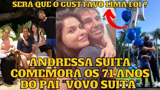 Andressa Suita COMEMORA aniversário do PAI, sogro do Gusttavo Lima em festinha DISCRETA de família