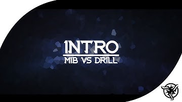 [Murtox] intro MIB round 2 vs DrillFX (WON)