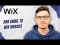 How To Add Email To Wix Website [2026 Guide]