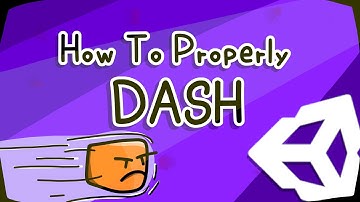 HOW TO PROPERLY DASH IN UNITY (HTP)