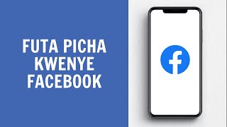 Jinsi Ya Kufuta Picha Kwenye Account Yako Ya Facebook 2024