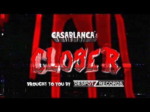 Casablanca - Closer (Official video)