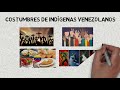 Indgenas venezolanos historia cultura pueblos fiestas y ms