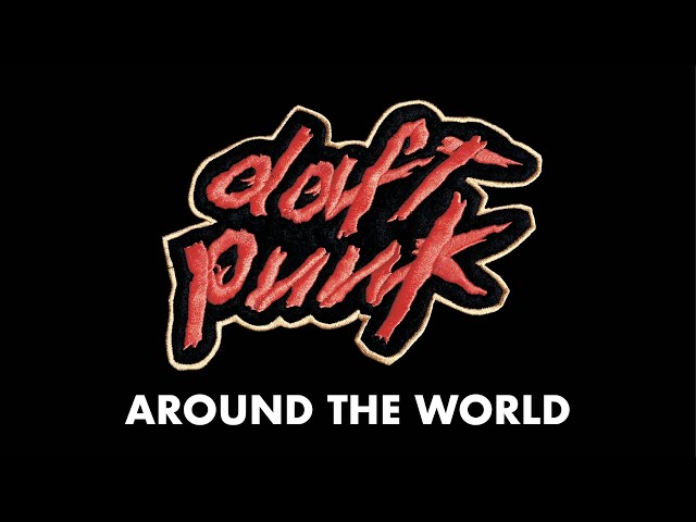 DAFT PUNK - AROUND THE WORLD