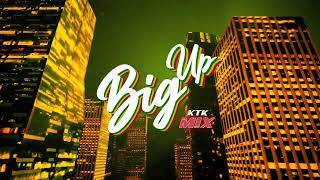 Big Up ktk Remix
