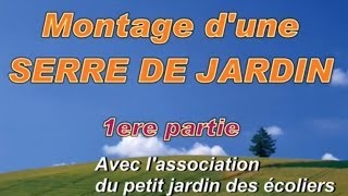 Montage étape  par étape d'une serre tunnel de jardin - 1ère partie