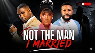 NOT THE MAN I MARRIED (VICTORY MICHEAL ADA ULI FELIX ) Nigerian Movies 2026 Latest Full Movies