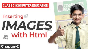 Class 7 Computer Education Chapter-2 | Inserting Image using HTML