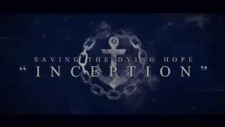 Video voorbeeld van "Inception - Saving the Dying Hope (Lyric Video)"