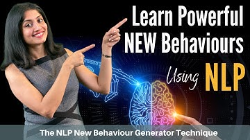Learn NLP Techniques- New Behaviour Generator- NLP Training Video
