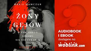 ŻONY GEJÓW | MARTA MAMCZUR | AUDIOBOOK PL