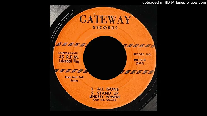 Lindsey Powers & His Combo - All Gone / Stand Up -...