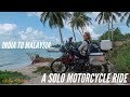 India to malaysia  a solo motorcycle ride on a royal enfield himalayan 2018