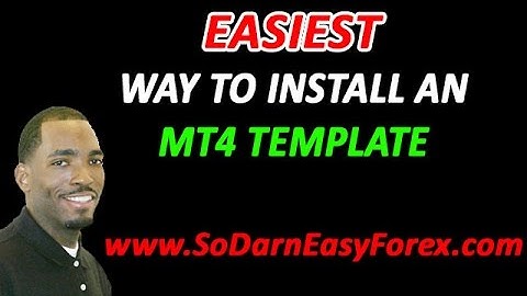 EASIEST Way To Install An MT4 Template - So Darn Easy Forex