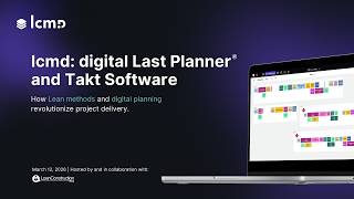 lcmd – Digital Last Planner System & Takt Planning | Webinar Recording