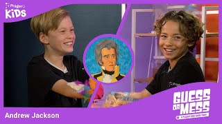 Guess or Mess: Andrew Jackson
