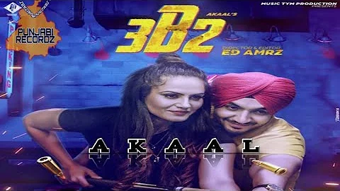 3B2 | AKAAL| NEW PUNJABI SONG 2019 | PUNJABI RECORDZ |