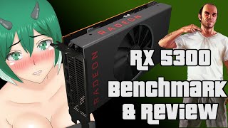The AMD RX 5300 A Hidden Gem | 10 Game Benchmark & Review in 2022