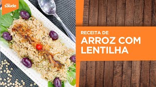 Terça na Cozinha: Festival da lentilha - Arroz com lentilha (19/03/24)